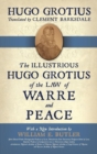 The Illustrious Hugo Grotius of the Law of Warre and Peace - Book