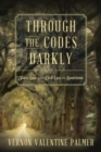 Through the Codes Darkly : Slave Law and Civil Law in Louisiana - Book
