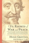 Of the Rights of War and Peace, in Three Volumes; In Which Are Explain'd the Laws and Claims of Nature and Nations, and the Principal Points That Relate Either to Publick Government, or the Conduct of - Book