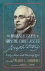 The Unsigned Essays of Supreme Court Justice Joseph Story : Early American Views of Law - Book