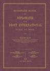 Dictionnaire Manuel de Diplomatie Et de Droit International : Public Et Prive - Book