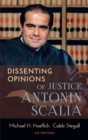 Dissenting Opinions of Justice Antonin Scalia - Book