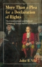 More Than a Plea for a Declaration of Rights : The Constitutional and Political Thought of George Mason of Virginia - Book