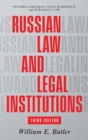 Russian Law and Legal Institutions : Third Edition - Book