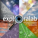 Exploralab : 150+ Ways to Investigate the Amazing Science All Around You - Book