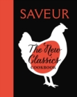 Saveur: The New Classics Cookbook - eBook