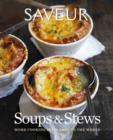 Saveur : Essential Soups and Stews - Book