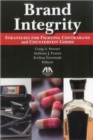 Brand Integrity : Strategies for Fighting Contraband and Counterfeit Goods - Book