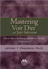 Mastering Voir Dire and Jury Selection : Gain and Edge in Questioning and Selecting Your Jury - Book