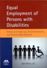 Equal Employment of Persons with Disabilities : Federal and State Law, Accommodations, and Diversity Best Practices - Book