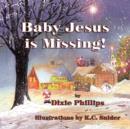 Baby Jesus Is Missing - Book