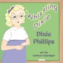 Whistling Dixie - Book