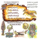 Ancient Symbols, Artwork, Carvings and Alphabets Book 2 - Book