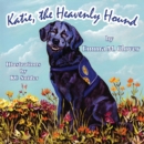 Katie the Heavenly Hound - Book