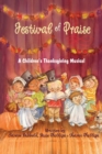 Festival of Praise- A Children's Thanksgiving Musical - Book