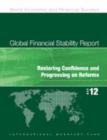 Global financial stability report : restoring confidence and progressing on reforms - Book