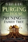 Purging Your House, Pruning Your Family Tree - Book