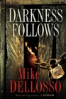 Darkness Follows - eBook