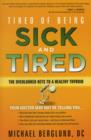 Tired Of Being Sick And Tired - Book
