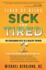Tired of Being Sick and Tired - eBook