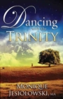 Dancing With The Trinity - Book