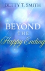Beyond the Happy Ending - Book