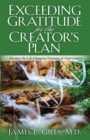 Exceeding Gratitude For The Creator's Plan - eBook