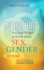 Everything You Ever Wanted to Know About Sex and Gender and the Bible - eBook