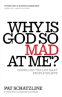 Why Is God So Mad at Me? - eBook