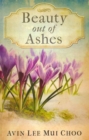 Beauty Out Of Ashes - Book
