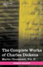 The Complete Works of Charles Dickens (in 30 Volumes, Illustrated) : Martin Chuzzlewit, Vol. II - Book