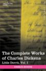 The Complete Works of Charles Dickens (in 30 Volumes, Illustrated) : Little Dorrit, Vol. I - Book