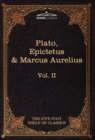 The Apology, Phaedo and Crito by Plato; The Golden Sayings by Epictetus; The Meditations by Marcus Aurelius : The Five Foot Shelf of Classics, Vol. II - Book