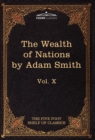 An Inquiry Into the Nature and Causes of the Wealth of Nations : The Five Foot Shelf of Classics, Vol. X (in 51 Volumes) - Book