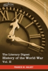 The Literary Digest History of the World War, Vol. II (in Ten Volumes, Illustrated) : Compiled from Original and Contemporary Sources: American, Britis - Book
