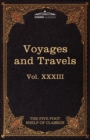 Voyages and Travels : Ancient and Modern: The Five Foot Shelf of Classics, Vol. XXXIII (in 51 Volumes) - Book
