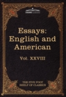 Essays : English and American: The Five Foot Shelf of Classics, Vol. XXVIII (in 51 Volumes) - Book