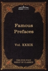 Prefaces and Prologues to Famous Books : The Five Foot Shelf of Classics, Vol. XXXIX (in 51 Volumes) - Book