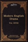 Modern English Drama : The Five Foot Shelf of Classics, Vol. XVII (in 51 Volumes) - Book
