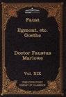 Faust, Part I, Egmont & Hermann, Dorothea, Dr. Faustus : The Five Foot Shelf of Classics, Vol. XIX (in 51 Volumes) - Book