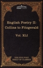 English Poetry II : Collins to Fitzgerald: The Five Foot Shelf of Classics, Vol. XLI (in 51 Volumes) - Book