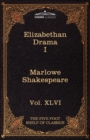 Elizabethan Drama I : The Five Foot Shelf of Classics, Vol. XLVI (in 51 Volumes) - Book