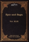 Epic and Saga - Beowulf Et.Al. : The Five Foot Shelf of Classics, Vol. XLIX (in 51 Volumes) - Book