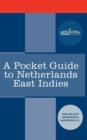 A Pocket Guide to Netherlands East Indies - Book