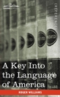 A Key Into the Language of America - Book