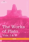 The Works of Plato, Vols. I & II (in 4 Volumes) : Analysis of Plato & the Republic - Book