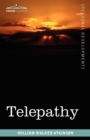 Telepathy : Its Theory, Facts, and Proof - Book