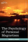 The Psychology of Personal Magnetism - Book