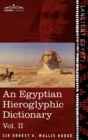 An Egyptian Hieroglyphic Dictionary (in Two Volumes), Vol.II : With an Index of English Words, King List and Geographical List with Indexes, List of H - Book