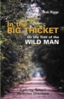 In the Big Thicket on the Trail of the Wild Man - eBook